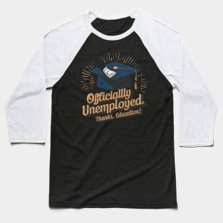 Vintage Valediction Embracing Unemployment Baseball T-Shirt